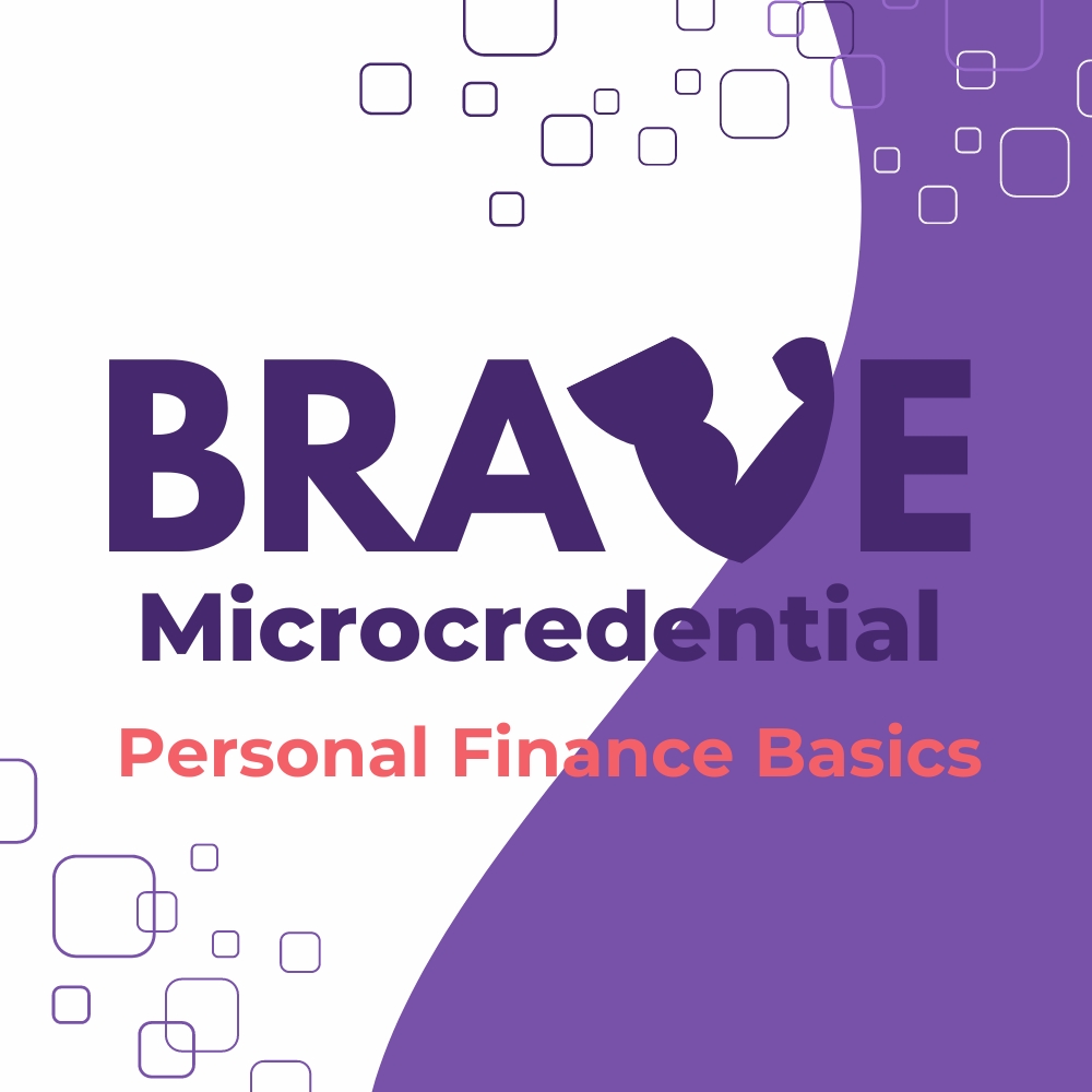 CBCC BRAVE Microcredential: Personal Finance Basics